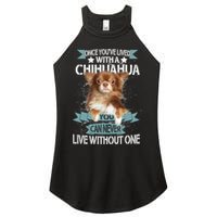 Can't Live Without A Chihuahua Women's Perfect Tri Rocker Tank
