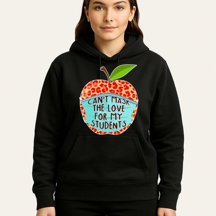 Can't Mask The Love For My Students Hoodie