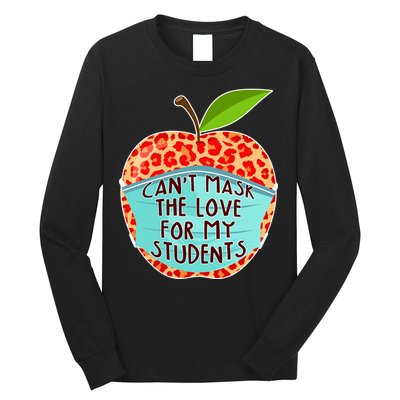 Can't Mask The Love For My Students Long Sleeve Shirt