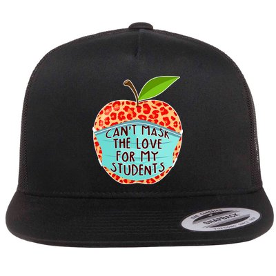 Can't Mask The Love For My Students Flatbill Hat