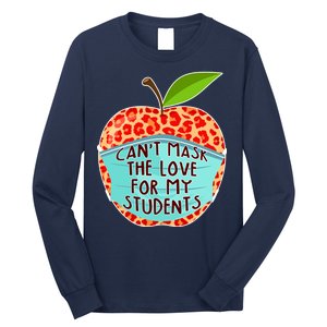 Can't Mask The Love For My Students Long Sleeve Shirt