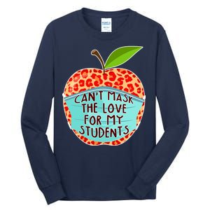 Can't Mask The Love For My Students Tall Long Sleeve T-Shirt