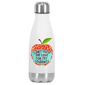 Can't Mask The Love For My Students Stainless Steel Insulated Water Bottle