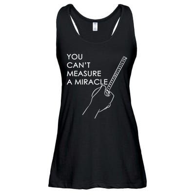 Can't Measure A Miracle Ladies Essential Flowy Tank