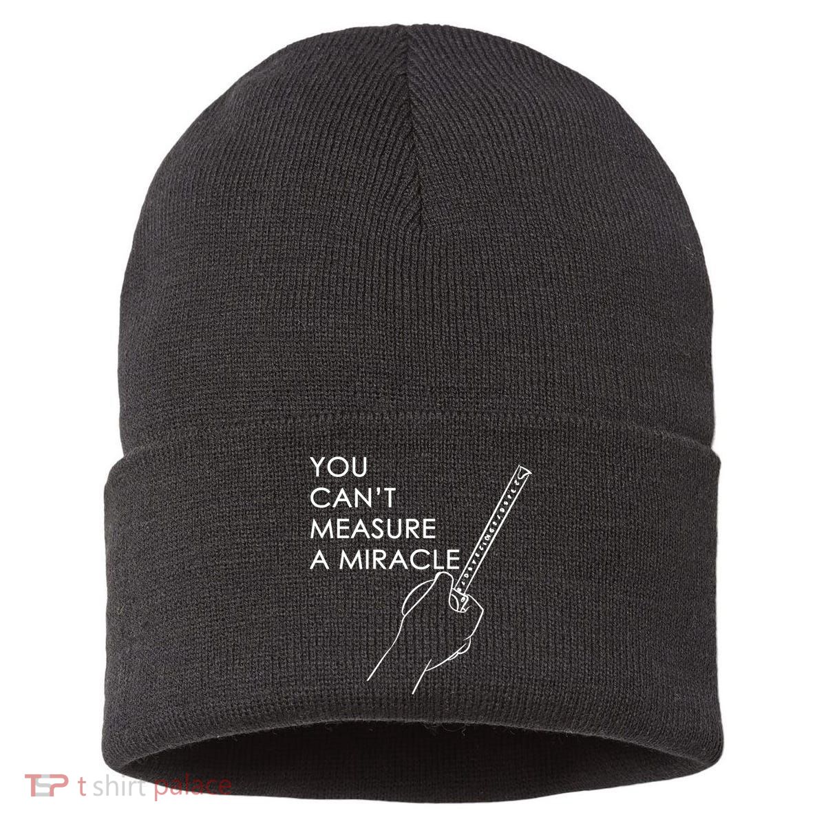 Can't Measure A Miracle Sustainable Knit Beanie