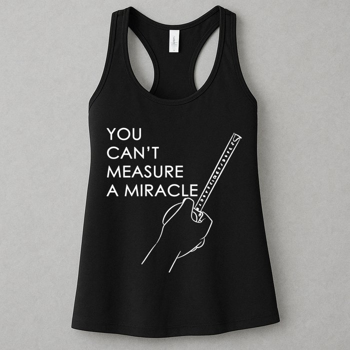 Can't Measure A Miracle Womens Tank Top