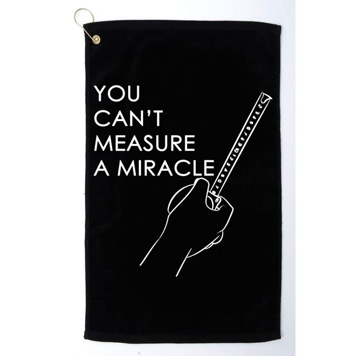 Can't Measure A Miracle Golf Towel