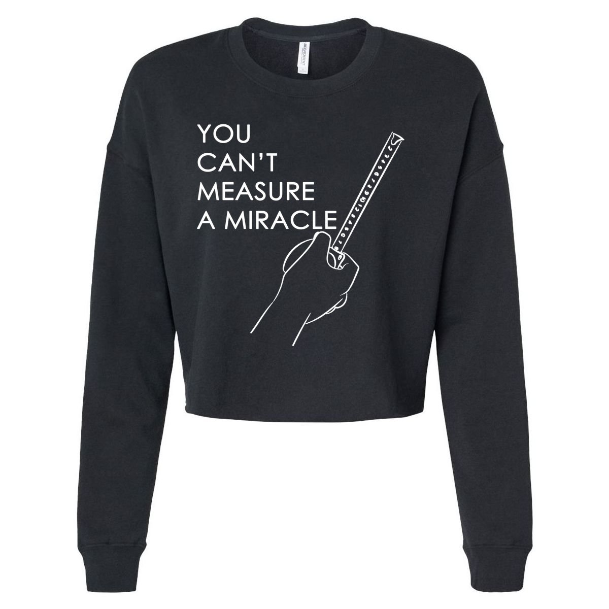 Can't Measure A Miracle Cropped Pullover Crew