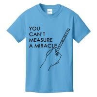 Can't Measure A Miracle Kids T-Shirt
