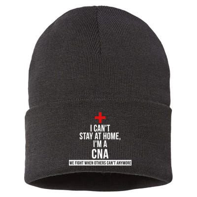 Can't Stay At Home CNA We Fight When Others Can't Sustainable Knit Beanie