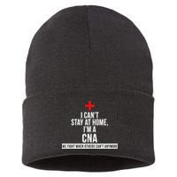 Can't Stay At Home CNA We Fight When Others Can't Sustainable Knit Beanie