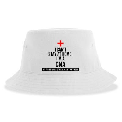Can't Stay At Home CNA We Fight When Others Can't Sustainable Bucket Hat
