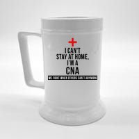 Can't Stay At Home CNA We Fight When Others Can't Beer Stein