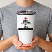 Can't Stay At Home CNA We Fight When Others Can't Tumbler