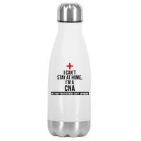 Can't Stay At Home CNA We Fight When Others Can't Stainless Steel Insulated Water Bottle