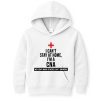 Can't Stay At Home CNA We Fight When Others Can't Kids Hoodie