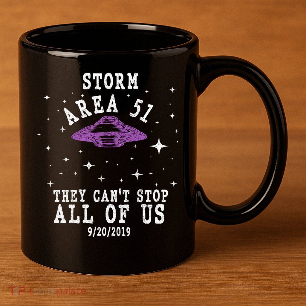 Cant Stop Us All Storm Area 51 11oz C Handle Ceramic Mug