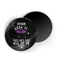 Cant Stop Us All Storm Area 51 Magnet