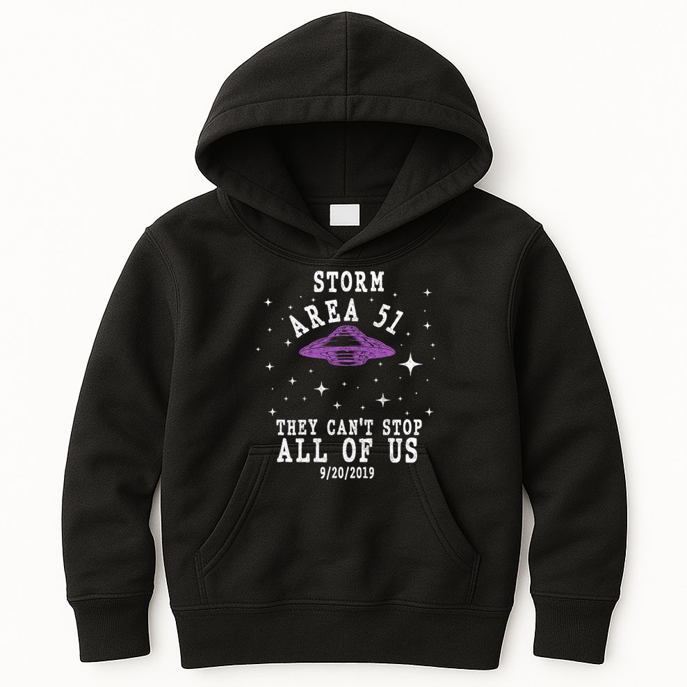 Cant Stop Us All Storm Area 51 Kids Hoodie