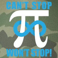 Can't Stop Won't Stop! Pi Day Infinity Math Geek Logo Legacy Tie Dye Trucker Hat