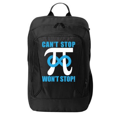 Can't Stop Won't Stop! Pi Day Infinity Math Geek Logo City Backpack