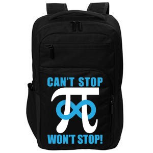 Can't Stop Won't Stop! Pi Day Infinity Math Geek Logo Impact Tech Backpack