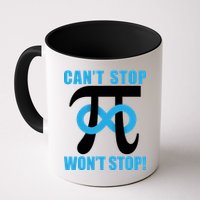 Can't Stop Won't Stop! Pi Day Infinity Math Geek Logo Mug