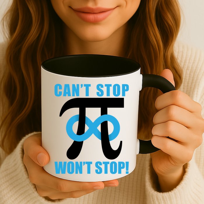 Can't Stop Won't Stop! Pi Day Infinity Math Geek Logo Mug
