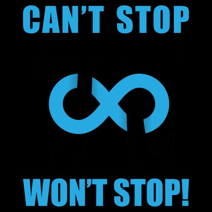 Can't Stop Won't Stop! Pi Day Infinity Math Geek Logo Mug