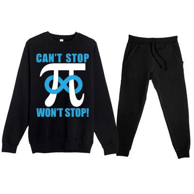 Can't Stop Won't Stop! Pi Day Infinity Math Geek Logo Premium Crewneck Sweatsuit Set