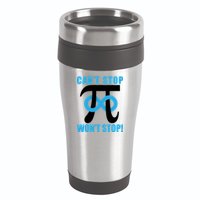 Can't Stop Won't Stop! Pi Day Infinity Math Geek Logo 16oz Travel Tumbler