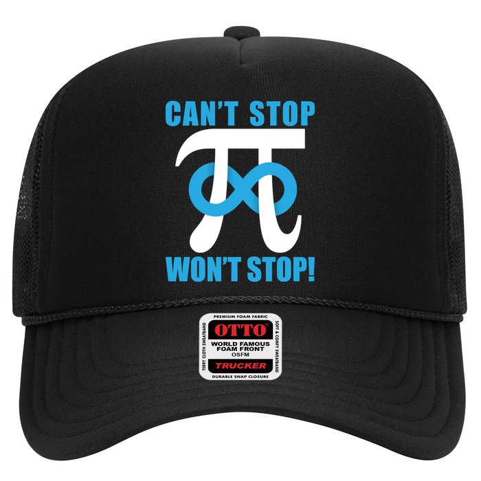 Can't Stop Won't Stop! Pi Day Infinity Math Geek Logo Trucker Hat