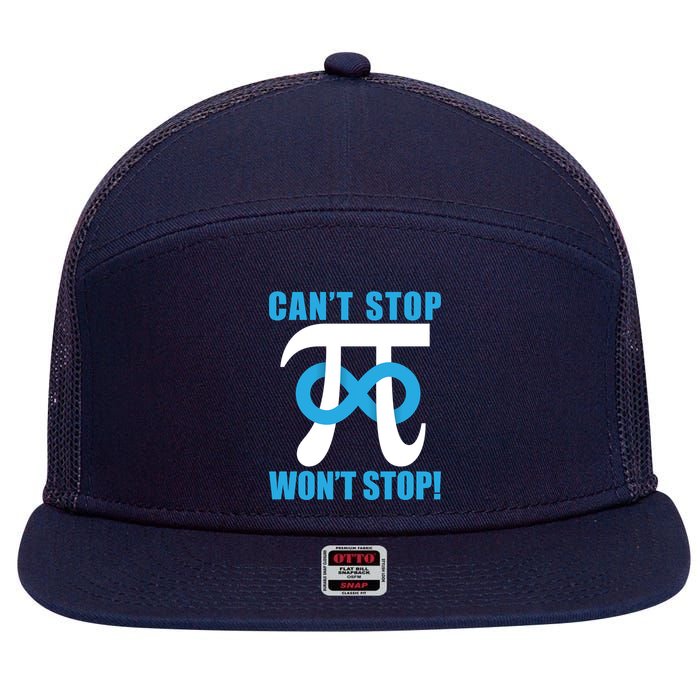 Can't Stop Won't Stop! Pi Day Infinity Math Geek Logo 7 Panel Mesh Trucker Snapback Hat