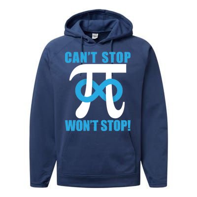 Can't Stop Won't Stop! Pi Day Infinity Math Geek Logo Performance Fleece Hoodie