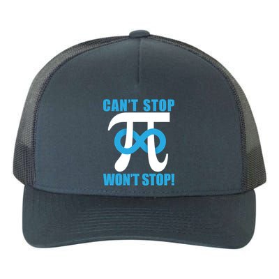 Can't Stop Won't Stop! Pi Day Infinity Math Geek Logo Yupoong Adult 5-Panel Trucker Hat