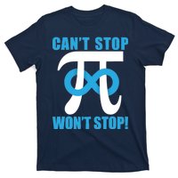 Can't Stop Won't Stop! Pi Day Infinity Math Geek Logo T-Shirt