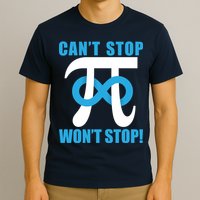 Can't Stop Won't Stop! Pi Day Infinity Math Geek Logo T-Shirt
