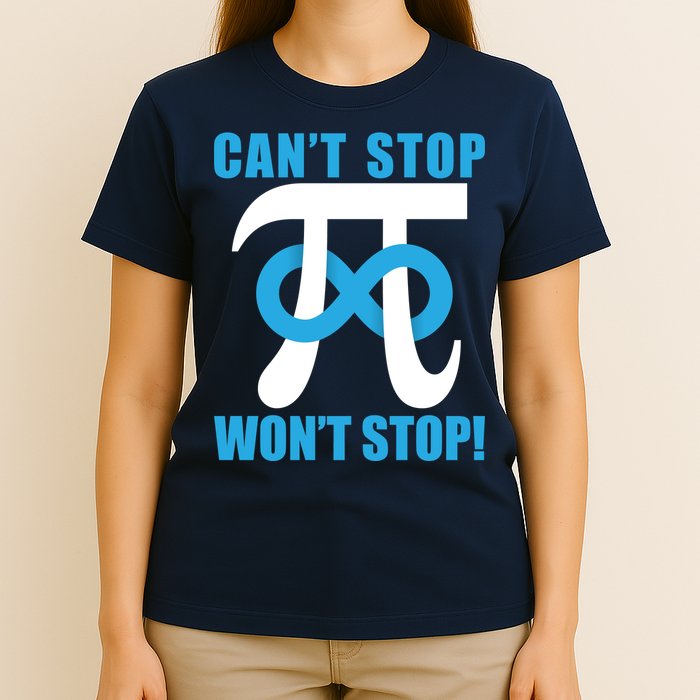 Can't Stop Won't Stop! Pi Day Infinity Math Geek Logo T-Shirt