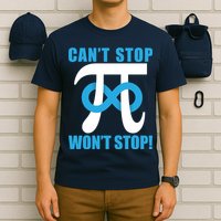 Can't Stop Won't Stop! Pi Day Infinity Math Geek Logo T-Shirt