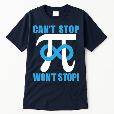Can't Stop Won't Stop! Pi Day Infinity Math Geek Logo Tall T-Shirt