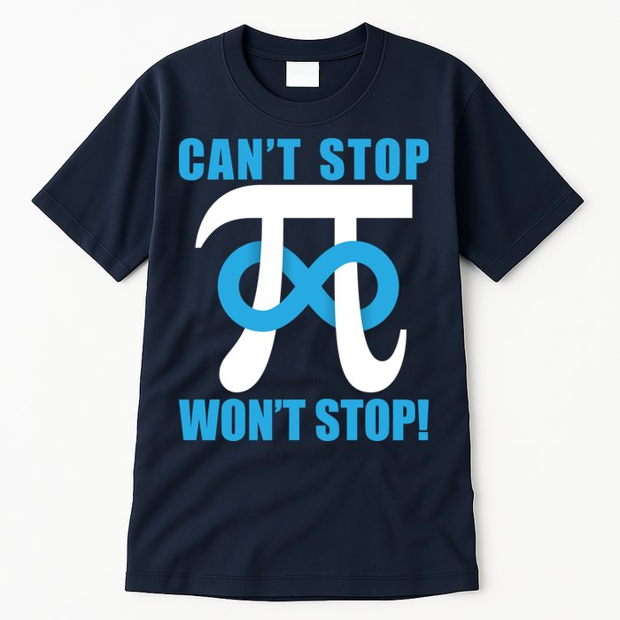 Can't Stop Won't Stop! Pi Day Infinity Math Geek Logo Tall T-Shirt