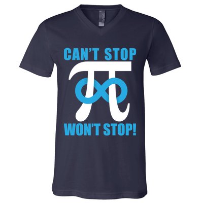 Can't Stop Won't Stop! Pi Day Infinity Math Geek Logo V-Neck T-Shirt