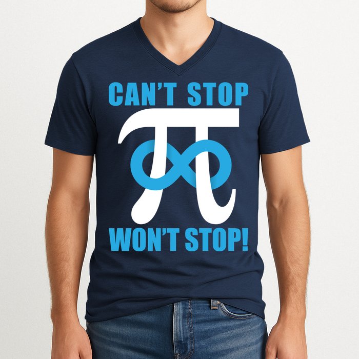 Can't Stop Won't Stop! Pi Day Infinity Math Geek Logo V-Neck T-Shirt
