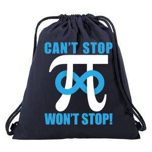 Can't Stop Won't Stop! Pi Day Infinity Math Geek Logo Drawstring Bag