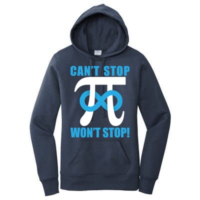 Can't Stop Won't Stop! Pi Day Infinity Math Geek Logo Women's Pullover Hoodie