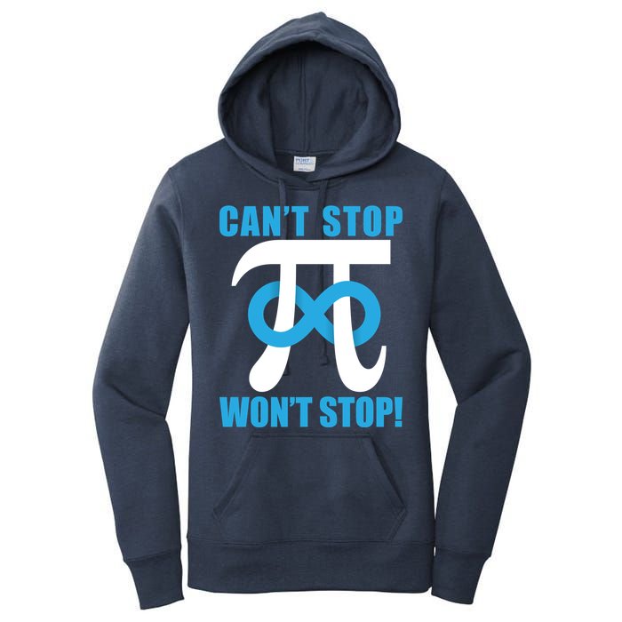 Can't Stop Won't Stop! Pi Day Infinity Math Geek Logo Women's Pullover Hoodie