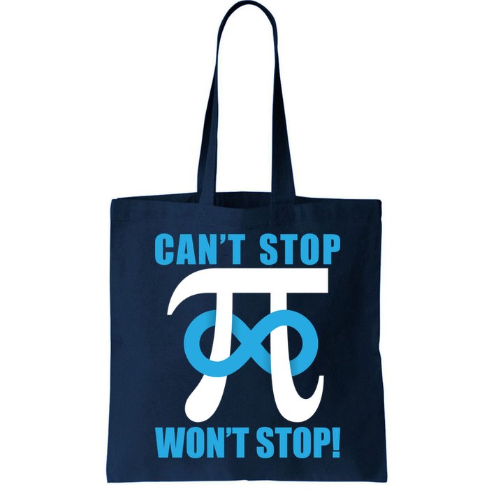 Can't Stop Won't Stop! Pi Day Infinity Math Geek Logo Bag