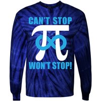 Can't Stop Won't Stop! Pi Day Infinity Math Geek Logo Tie-Dye Long Sleeve Shirt