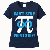 Can't Stop Won't Stop! Pi Day Infinity Math Geek Logo Womens T-Shirt