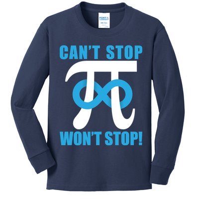 Can't Stop Won't Stop! Pi Day Infinity Math Geek Logo Kids Long Sleeve Shirt